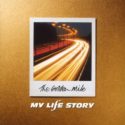My Life Story The Golden Mile