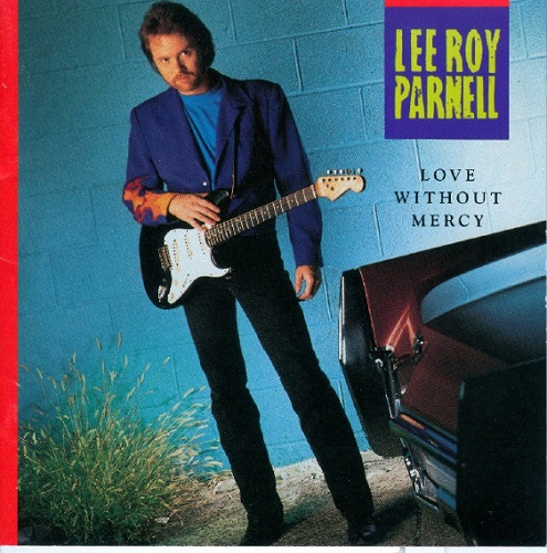 Lee Roy Parnell - Toppermost