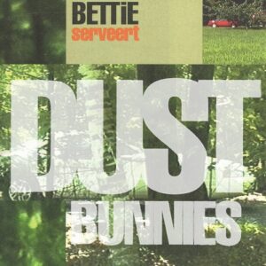 Bettie serveert dust bunnies rar
